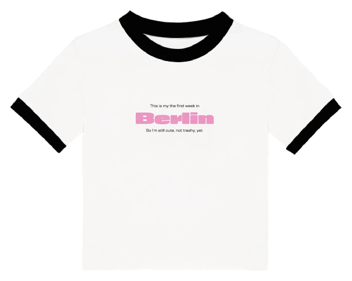 Cute not thashy - Baby tee, Berlin, 2023